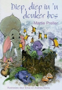 Diep Diep in 'n donker bos