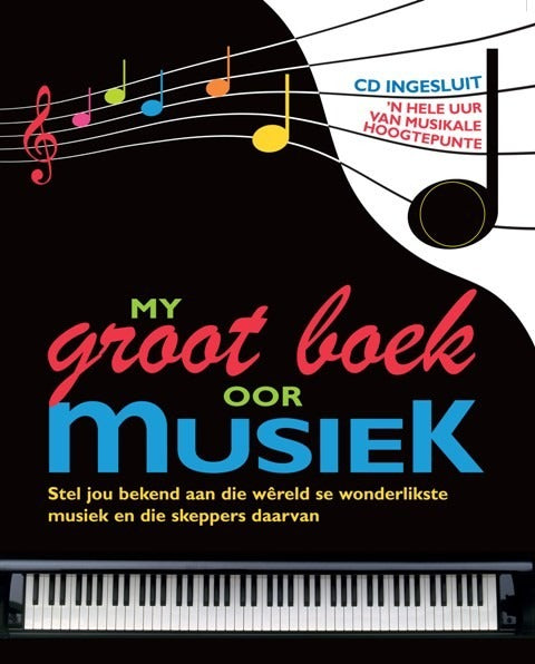 My Groot boek oor Musiek