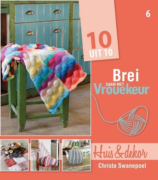 Brei saam met Vrouekeur: Huis en dekor