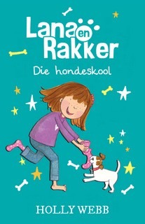 Lana en Rakker 2 - Die hondeskool