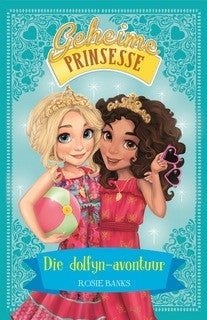 Geheime Prinsesse 2: Die dolfyn-avontuur