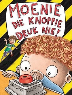 Moenie die knoppie druk nie
