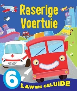 Lawwe geluide: Raserige voetuie klankboek