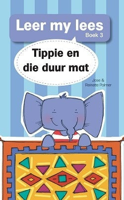 Leer my lees Vlak 2 Boek 03: Tippie en die duur mat