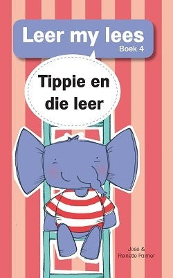 Leer my lees Vlak 2 Boek 04: Tippie en die leer