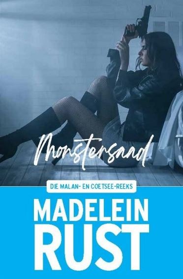 Malan & Coetsee Reeks 01: Monstersaad