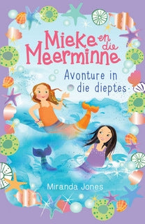 Mieke en die meerminne 3 Avonture in die dieptes