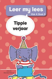 Leer my lees Vlak 4 Boek 09: Tippie verjaar
