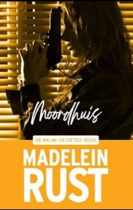 Malan & Coetsee Reeks 03: Moordhuis