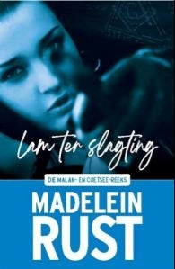 Malan & Coetsee Reeks 04: Lam ter slagting