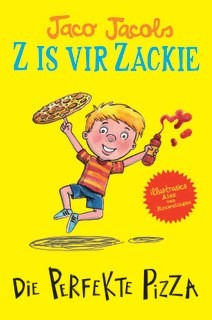 Z is vir Zackie 04 - Die perfekte pizza