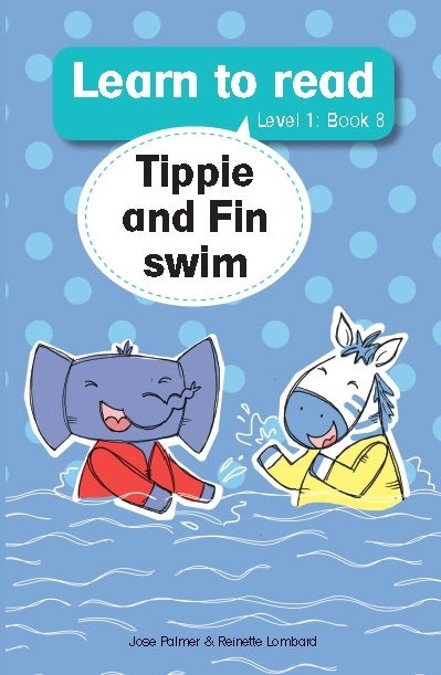 Learn to Read Level 1 Book 08: Tippie and Fin swim