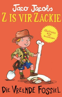 Z is vir Zackie 10 - Die vreemde fossiele