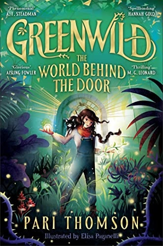 Greenwild 01: The World Behind The Door