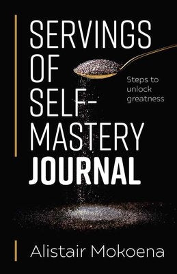 Servings Of Self Mastery Journal