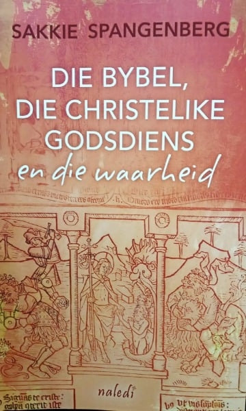 Die Bybel, die Christelike godsdiens en die waarheid