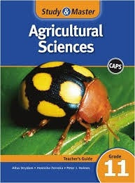Study and Master Agricultural Sciences Grade 11 Teachers Guide