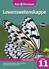 Ken & Verstaan Lewenswetenskappe Graad 11 Onderwysersgids