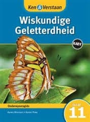 Ken & Verstaan Wiskundige Geletterdheid Graad 11 Onderwysersgids