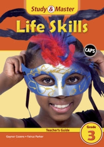 Study and Master Life Skills Grade 3 Teachers Guide
