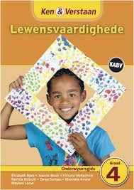 Ken & Verstaan Lewensvaardighede Graad 4 Onderwysersgids