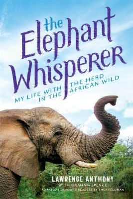 The Elephant Whisperer - Young Readers Edition