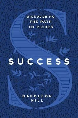 Success - Discovering the Path to Riches