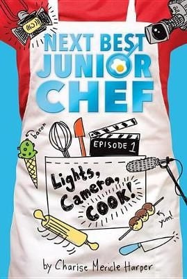 Next Best Junior Chef 01: Lights, Camera, Cook!