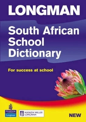 Longman South African School Dictionary - For Success at School