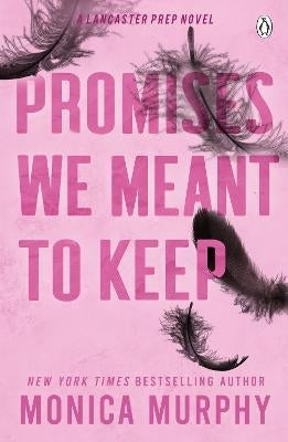 Lancaster Prep 03: Promises We Meant To Keep