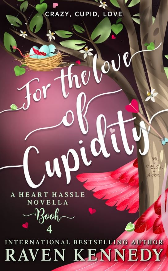 Heart Hassle 04: For the Love of Cupidity