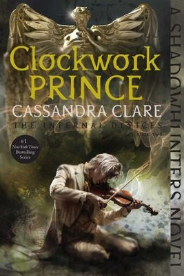 The Infernal Devices 02: Clockwork Prince