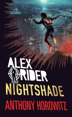 Alex Rider 13: Nightshade