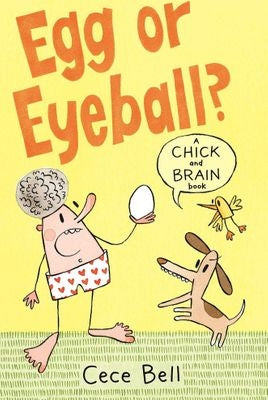 Chick And Brain 2: Egg Or Eyeball?