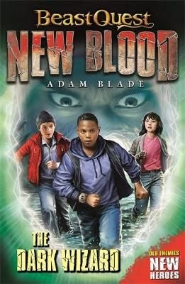 Beast Quest 01: New Blood 2 - The Dark Wizard