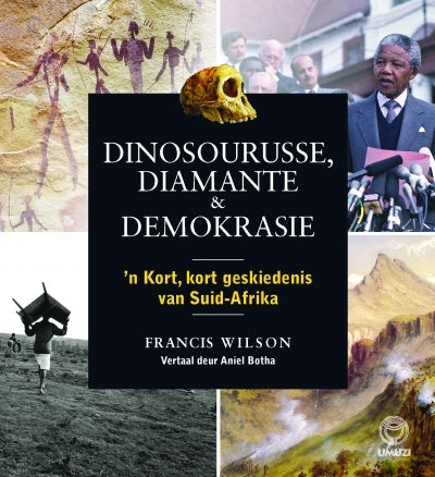Dinosourusse, diamante en demokrasie