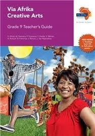 Via Afrika Creative Arts Grade 9 Teachers Guide