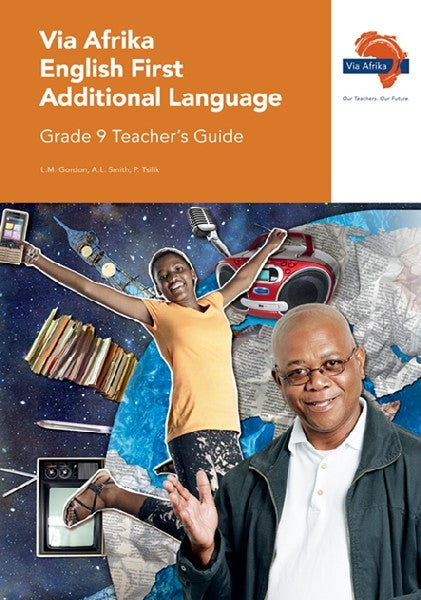 Via Afrika English FAL Grade 9 Teachers Guide
