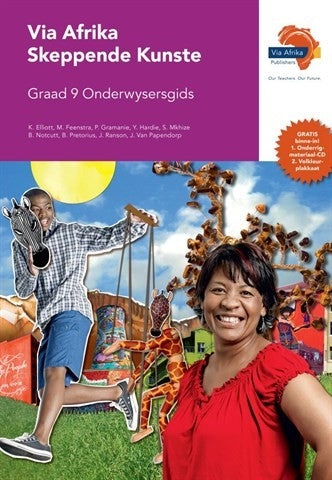 Via Afrika Skeppende Kunste Graad 9 Onderwysersgids