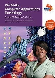 Via Afrika Computer Applications Technology Grade 10 Teachers Guide