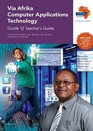 Via Afrika Computer Applications Technology Grade 12 Teachers Guide