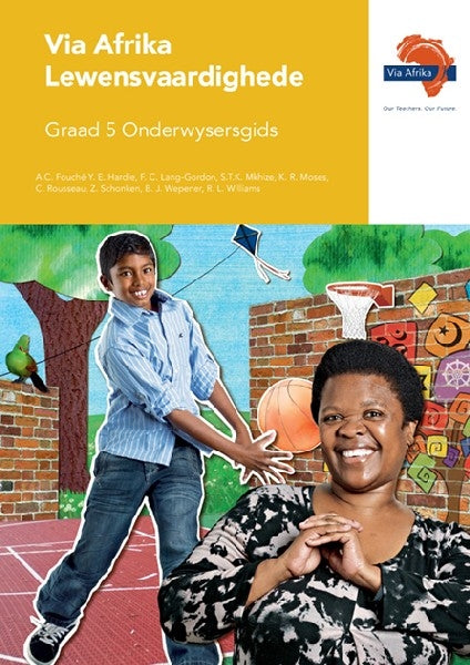 Via Afrika Lewensvaardighede Graad 5 Onderwysersgids