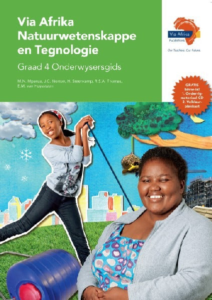 Via Afrika Natuurwetenskappe en Tegnologie Graad 4 Onderwysersgids