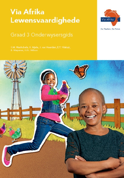 Via Afrika Lewensvaardighede Graad 3 Onderwysersgids