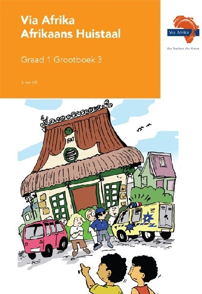 Via Afrika Afrikaans HT Graad 1 Grootboek 3