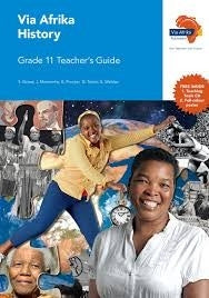 Via Afrika History Grade 11 Teachers Guide