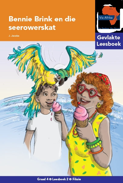 Via Afrika Leesboek 02: Graad 4 Bennie Brink en die seerowerskat