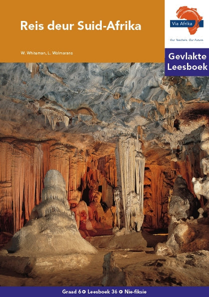 Via Afrika Leesboek 36: Graad 6 Reis deur Suid-Afrika