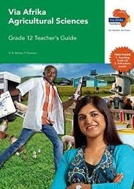 Via Afrika Agricultural Sciences Grade 12 Teachers Guide