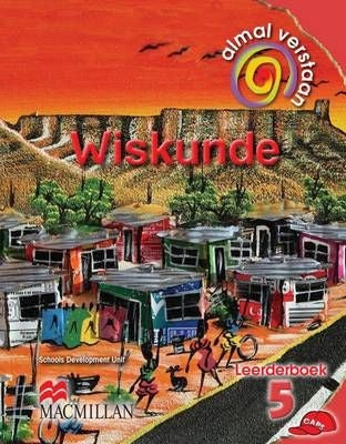 Almal verstaan wiskunde: Graad 5 Leerderboek